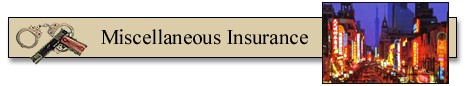 Miscellaneous Insurance